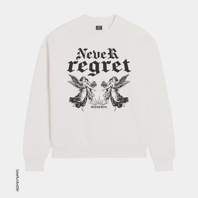 Never Regret - Sweatshirt